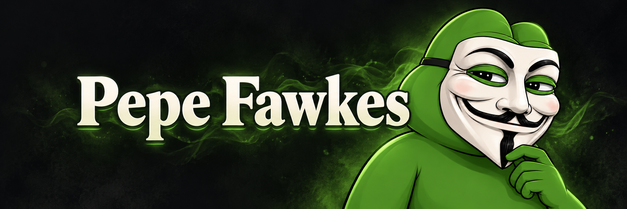Pepe Fawkes illustrated banner with green smoke and the masked frog
